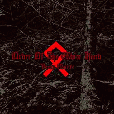 Order Of The White Hand : Veren Muisto